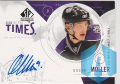 2009-10 SP Authentic Sign of the Times Oscar Moller #ST-OM Auto
